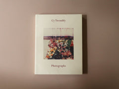 Cy Twombly: Photographs